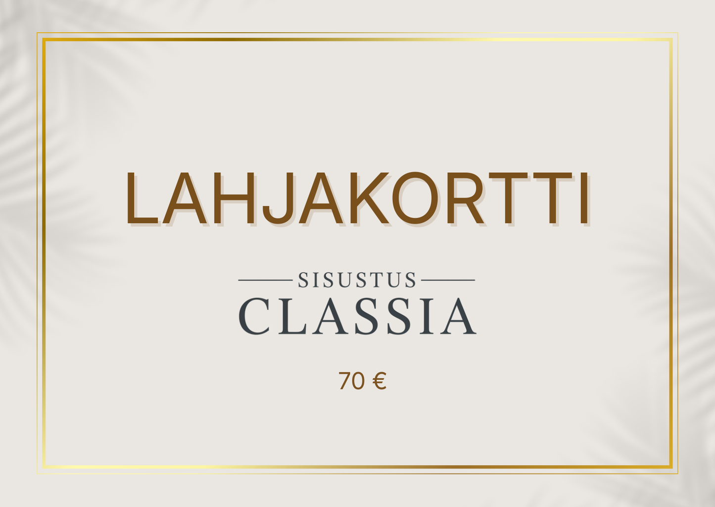 Sisustus Classia-lahjakortti